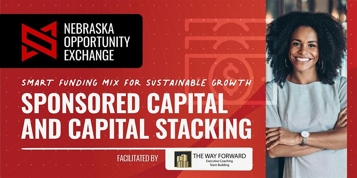 Capital Stacking 101: Building a Smart Funding Mix, Virtual Session ...
