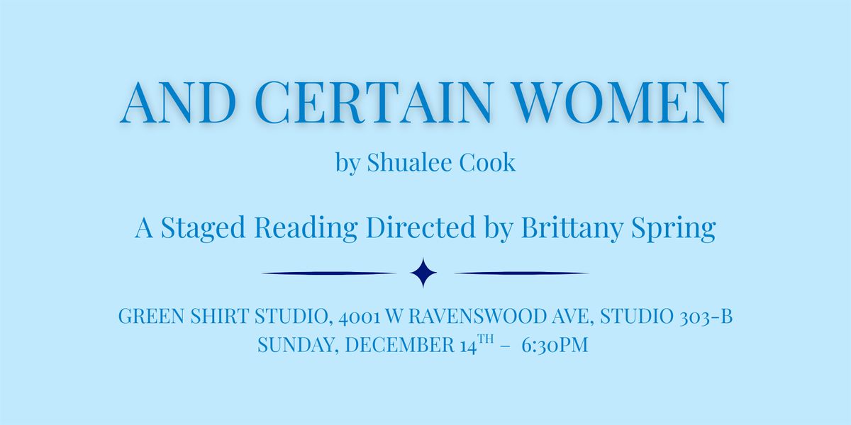 And Certain Women: Staged Reading, 14 December | Event in Chicago | AllEvents