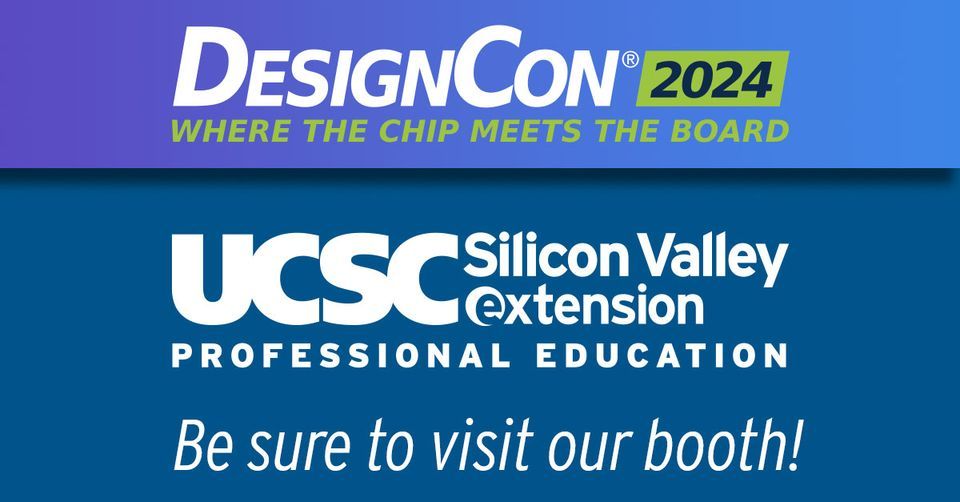 DesignCon 2025, Santa Clara Convention Center, January 30 to February 1