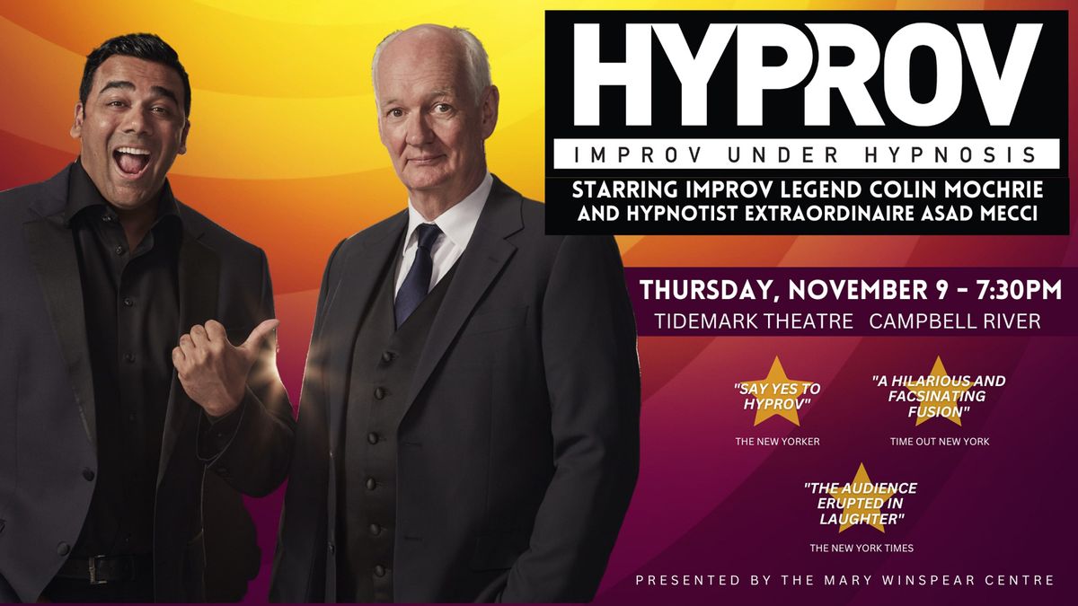 Hyprov Improv Under Hypnosis, Royal Theatre BC, Victoria, 4 December