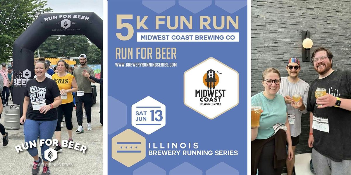 5k Fun Run x Midwest Coast Brewing | 2026 IL Brewery Running Series, 13 June | Event in Chicago | AllEvents