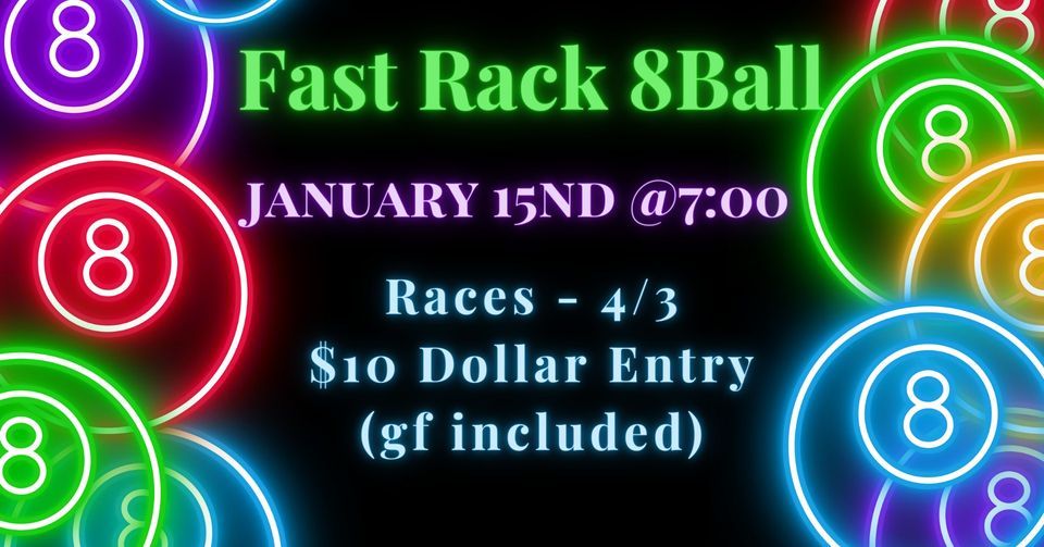 Monday Night Fast Rack 8Ball , The Pool Hall, Huntington, January 15