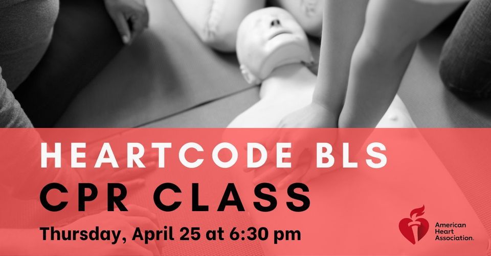 AHA HeartCode BLS CPR, Haltom City Public Library, 25 April 2024 ...