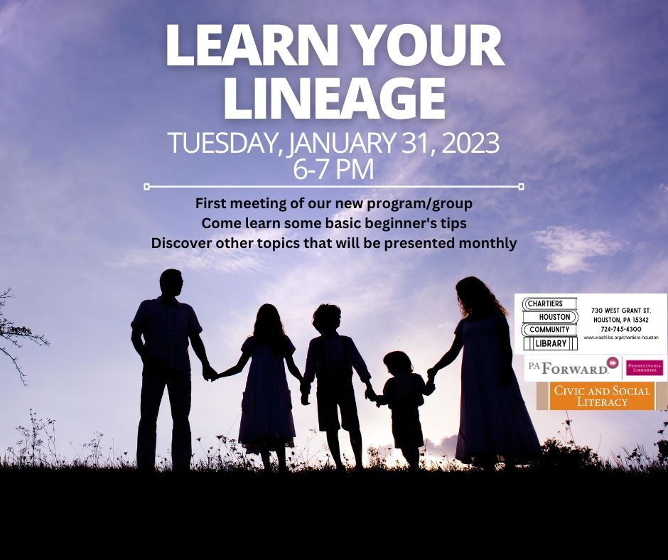 Learn Your Lineage Genealogy Group, ChartiersHouston Community