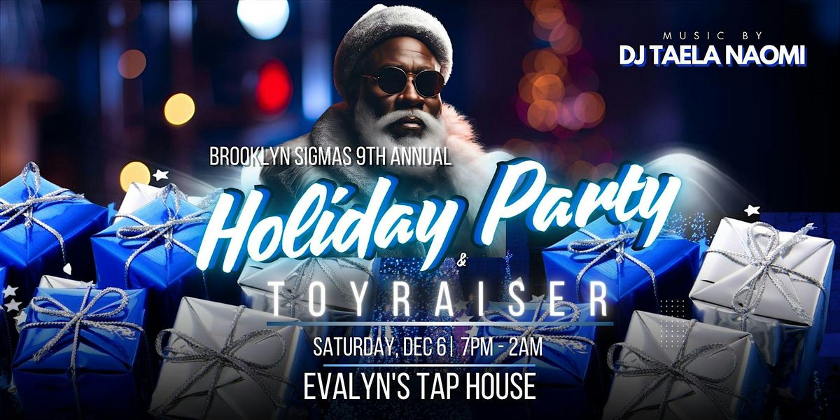 Brooklyn Sigmas Annual Holiday Party & Toy Raiser 2025, 6 December | Event in Brooklyn | AllEvents