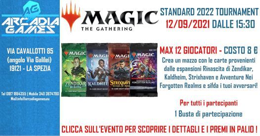 Magic The Gathering Standard 2022 Tournament Via Felice Cavallotti 85 19121 La Spezia Sp Italia September 12 2021 Allevents In Mtg Tournament List 2022