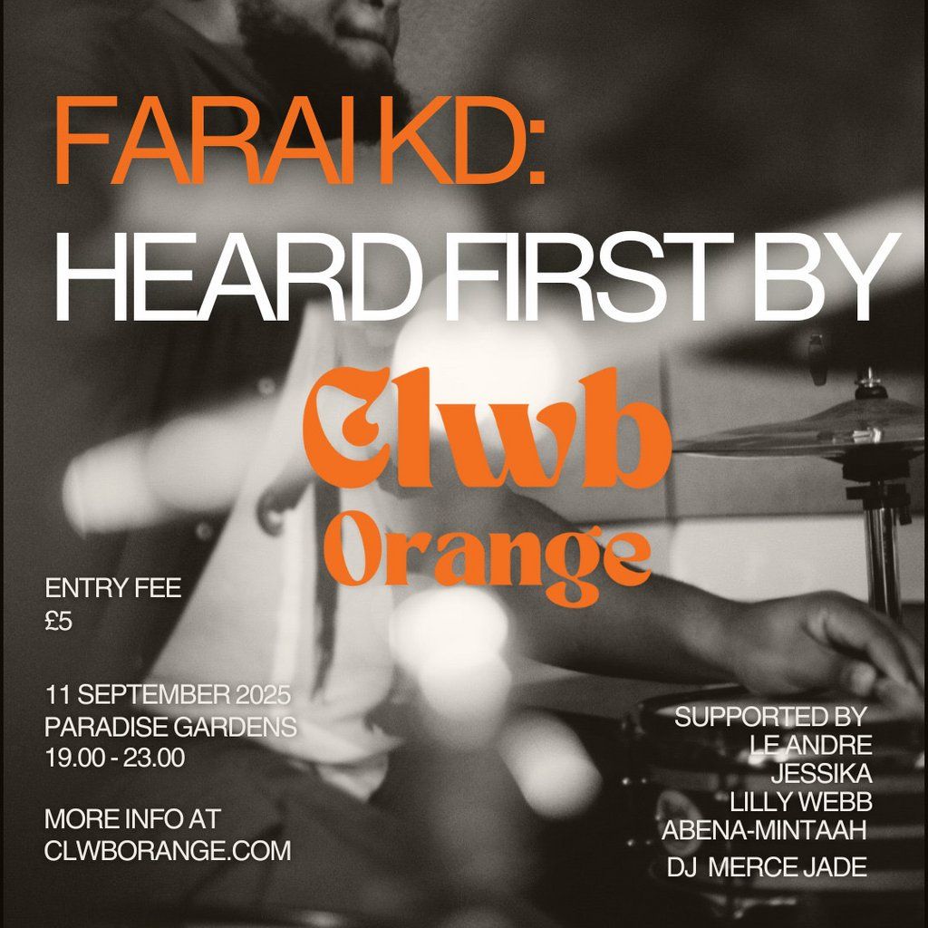 Farai KD: Heard it first by Clwb Orange, 11 September | Event in Cardiff | AllEvents