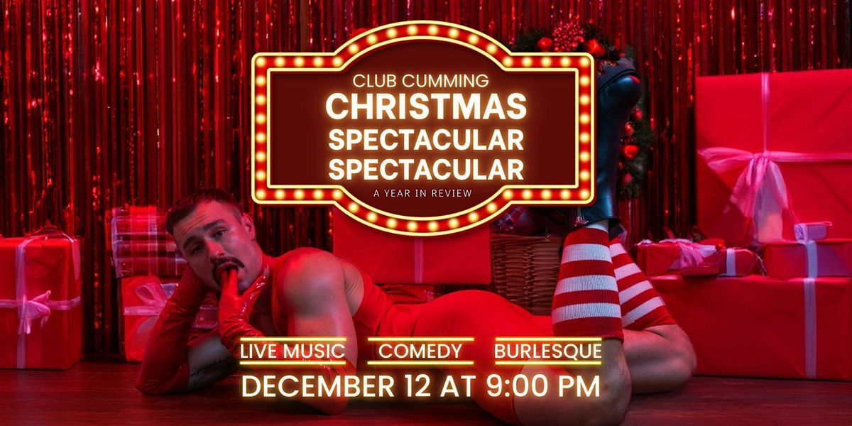 Club Cumming Christmas Spectacular Spectacular!, 12 December | Event in New York | AllEvents