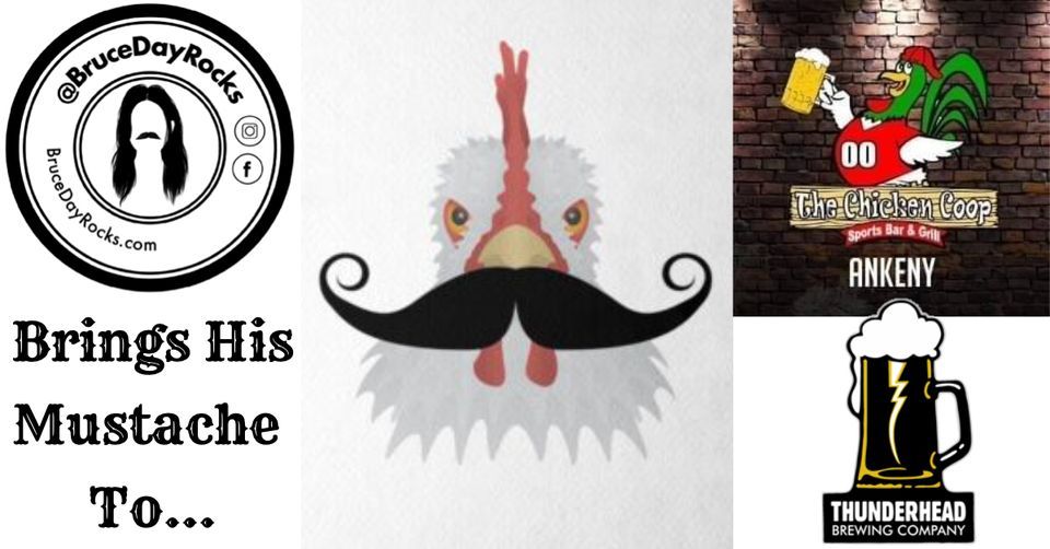 Bruce Day Live at Thunderhead Chicken Coop Ankeny, Thunderhead