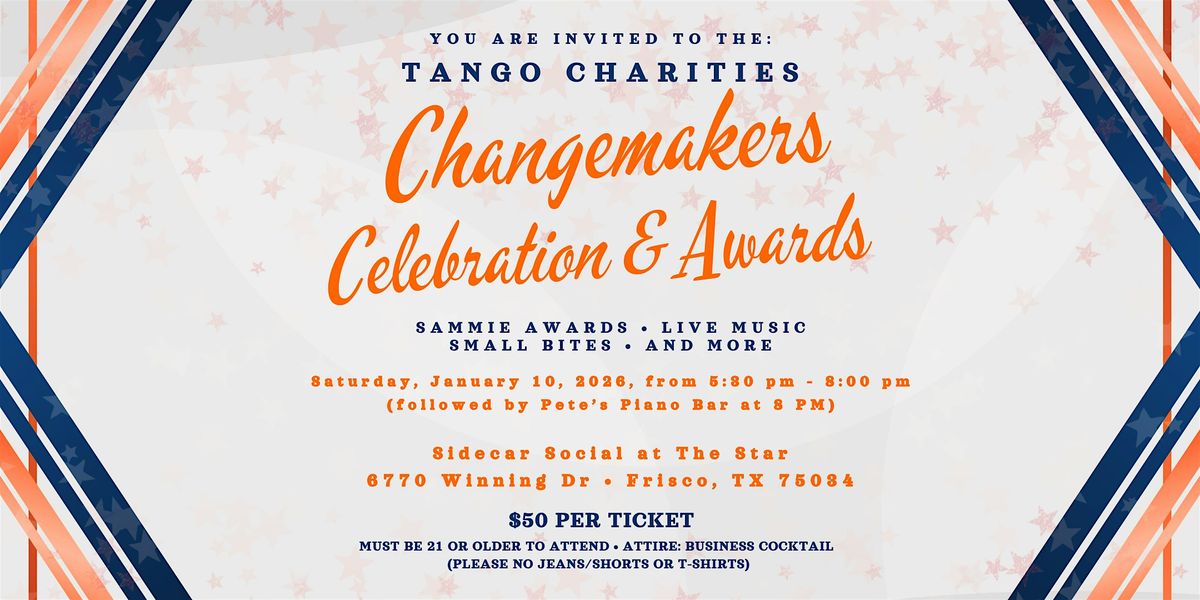 Tango Charities: Annual Changemakers Celebration & Sammie Awards, 10 January | Event in Frisco | AllEvents