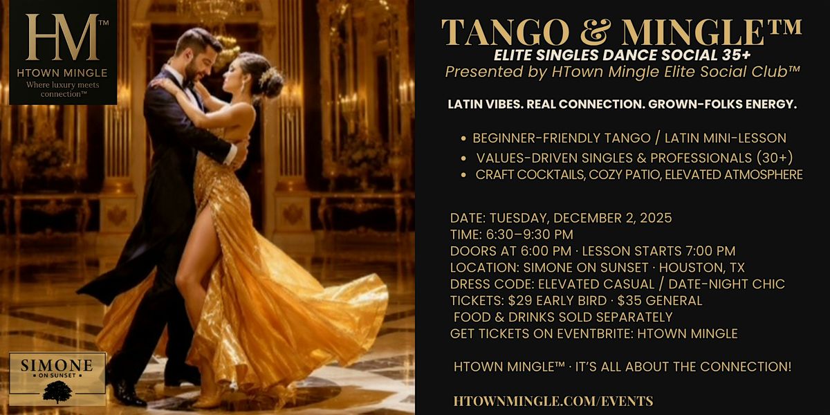 TANGO & MINGLE™ – ELITE SINGLES DANCE SOCIAL AT SIMONE ON SUNSET, 2 December | Event in Houston | AllEvents