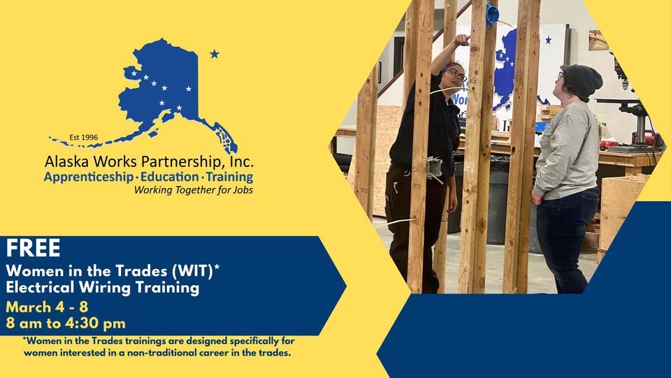 FREE Women in the Trades Electrical Wiring Training, Alaska Works