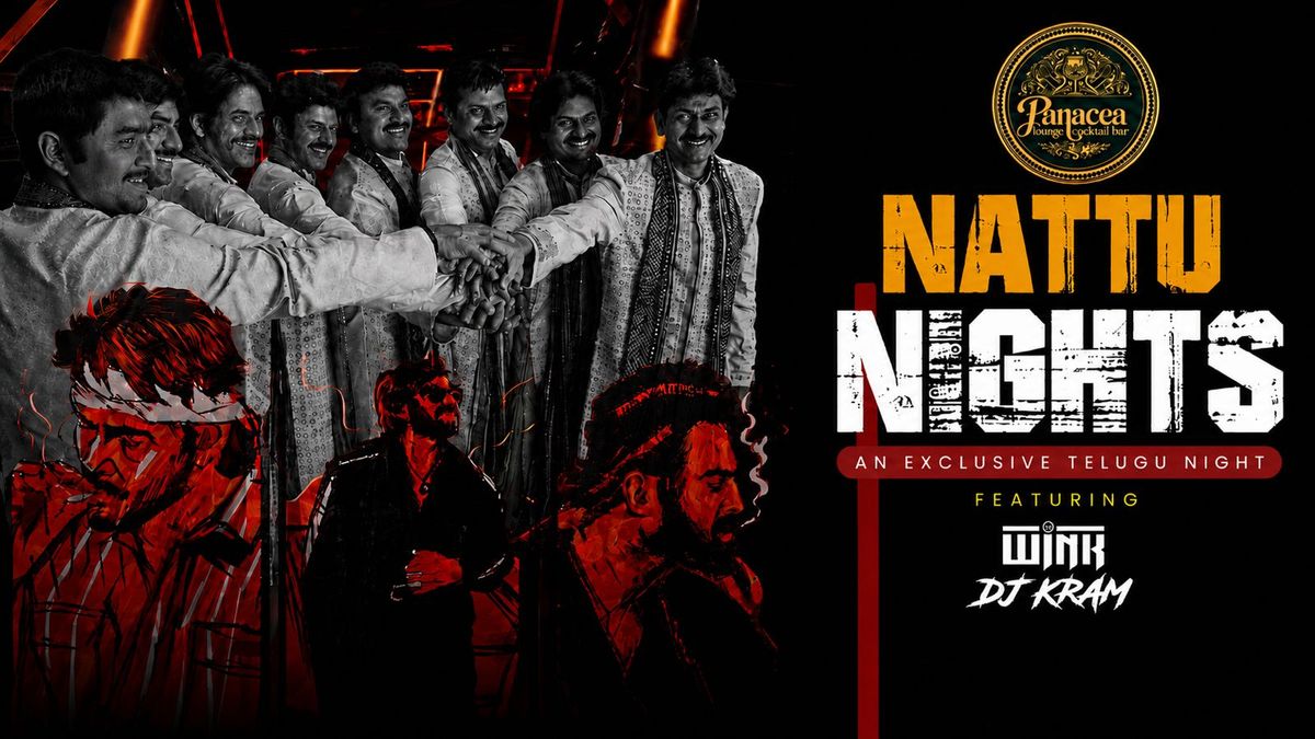 Nattu Nights - Telugu DJ Night