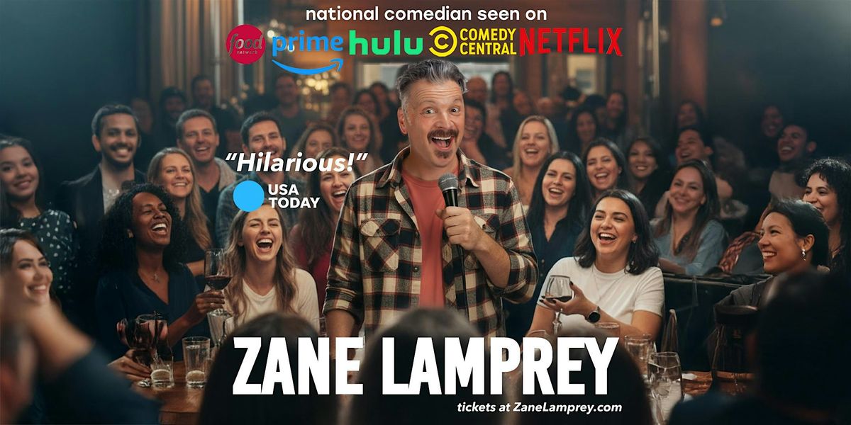 Comedian ZANE LAMPREY in Charlotte, NC, 8 May | Event in Charlotte | AllEvents