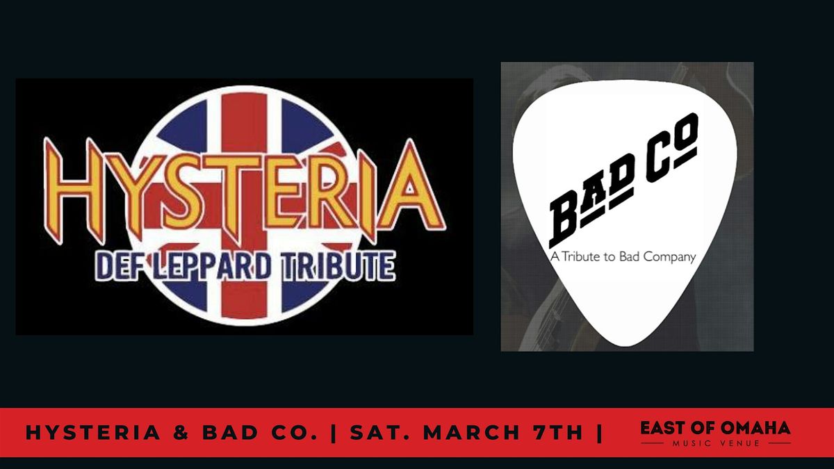 Hysteria: A Tribute to Def Leppard + Bad Co (Tribute to Bad Company) at EOO, 7 March | Event in Griswold | AllEvents