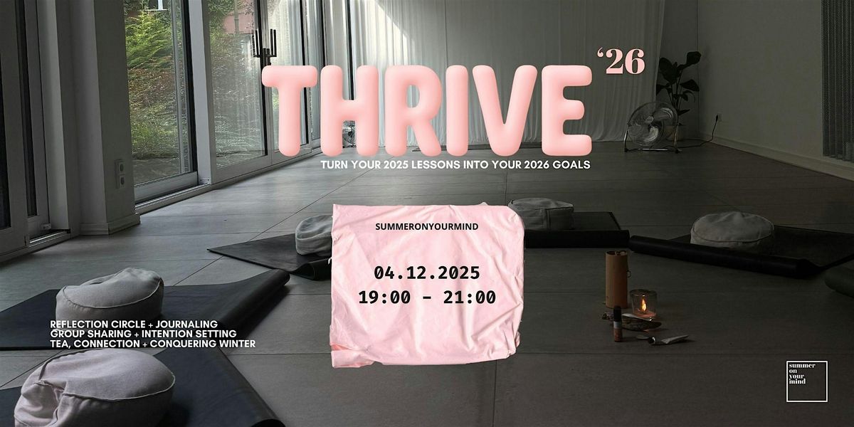 THRIVE '26: Reflection Circle, 4 December | Event in Berlin | AllEvents