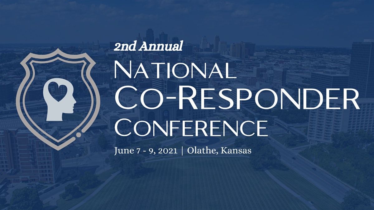 Second Annual National CoResponder Conference, Embassy Suites by