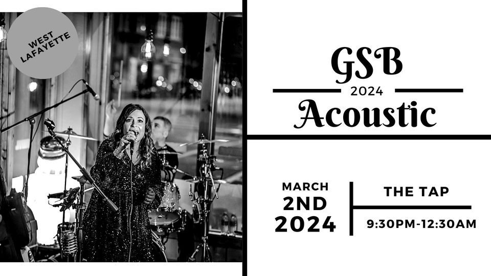 GSB The Tap West Lafayette , The Tap West Lafayette, March 2 to