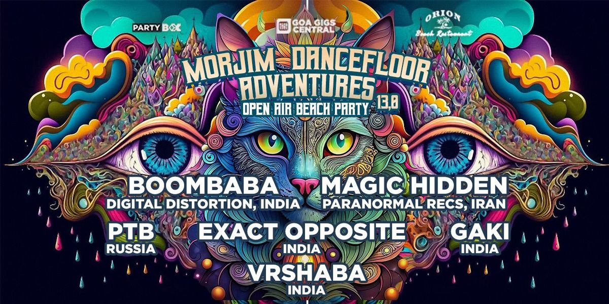 MORJIM DANCEFLOOR ADVENTURES 11, 26 July | Event in Goa | AllEvents