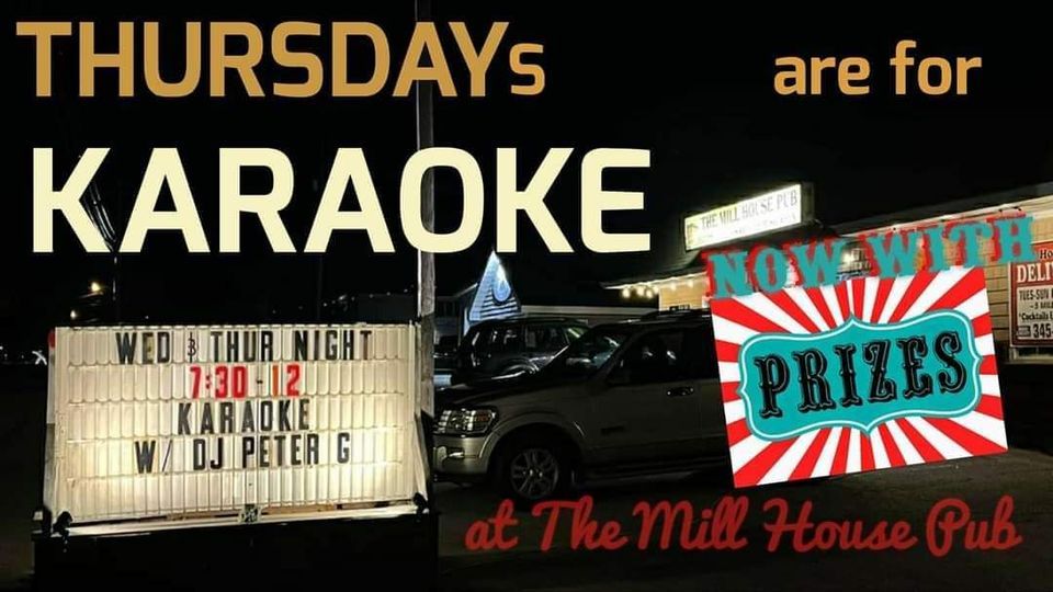 Karaoke Thursday at The Mill House Pub, The Mill House Pub, Mechanic