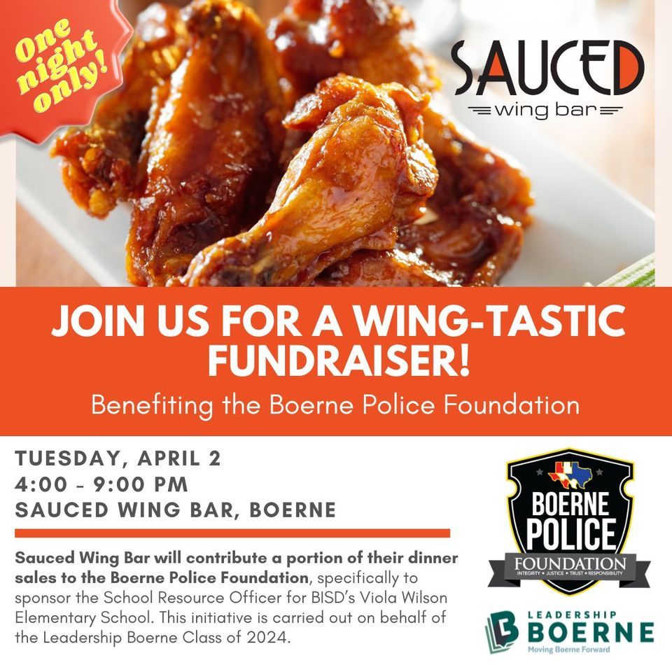 Class of 2024 Fundraiser for Boerne Police Foundation, Sauced Wing Bar