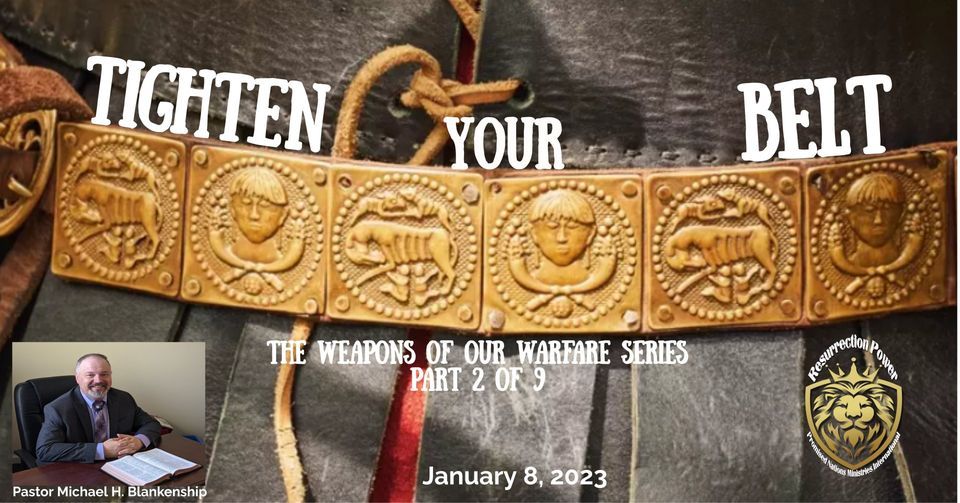 Sunday Message "The Weapons of Our Warfare Series" Part 2 of 9