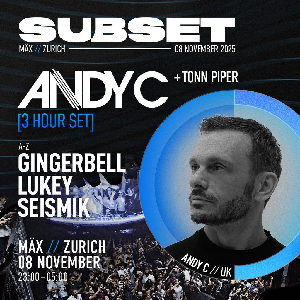 Subset w/ ANDY C (3h set), 8 November | Event in Zurich | AllEvents