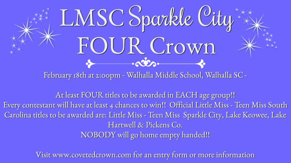 LMSC Sparkle City 4 Crown Pageant, Walhalla Middle School, February 18 2023 AllEvents.in