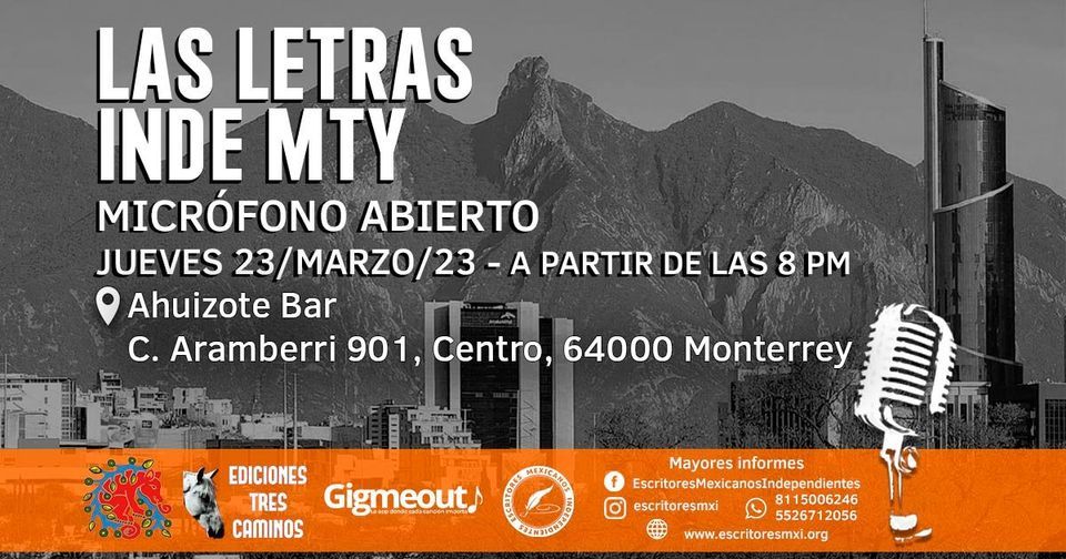 Las Letras Inde MTY, El Famoso Ahuizote - Bar Monterrey, 23 March 2023 ...