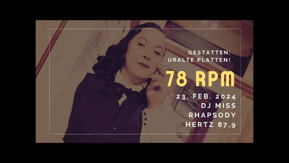 78 RPM @ 87,9 Hertz DJ Miss Rhapsody, Hertz 87.9 - Campusradio für ...