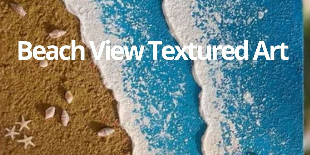 Beach View Textured Art, 26 July | Event in Indore | AllEvents