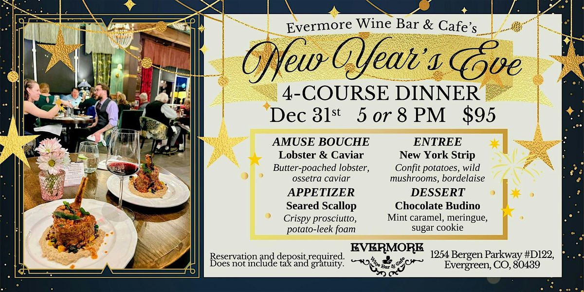New Years Eve 4-Course Dinner at Evermore Wine Bar & Cafe
