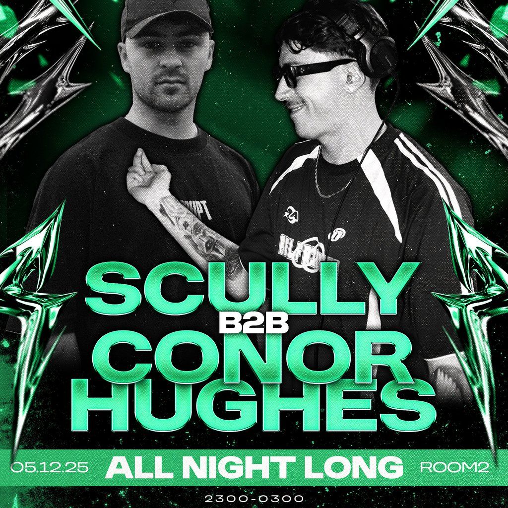 ABRUPT presents SCULLY B2B CONOR HUGHES ALL NIGHT LONG, 5 December | Event in Glasgow | AllEvents