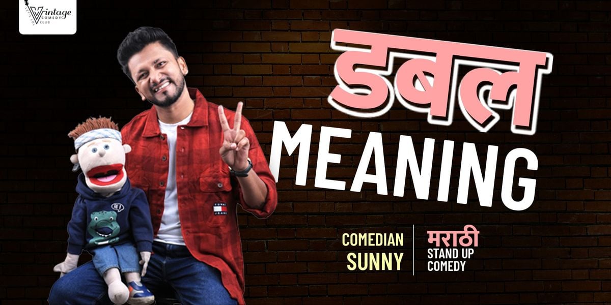 Double Meaning - Marathi Standup by Comedian Sunny, 14 September | Event in Pune | AllEvents