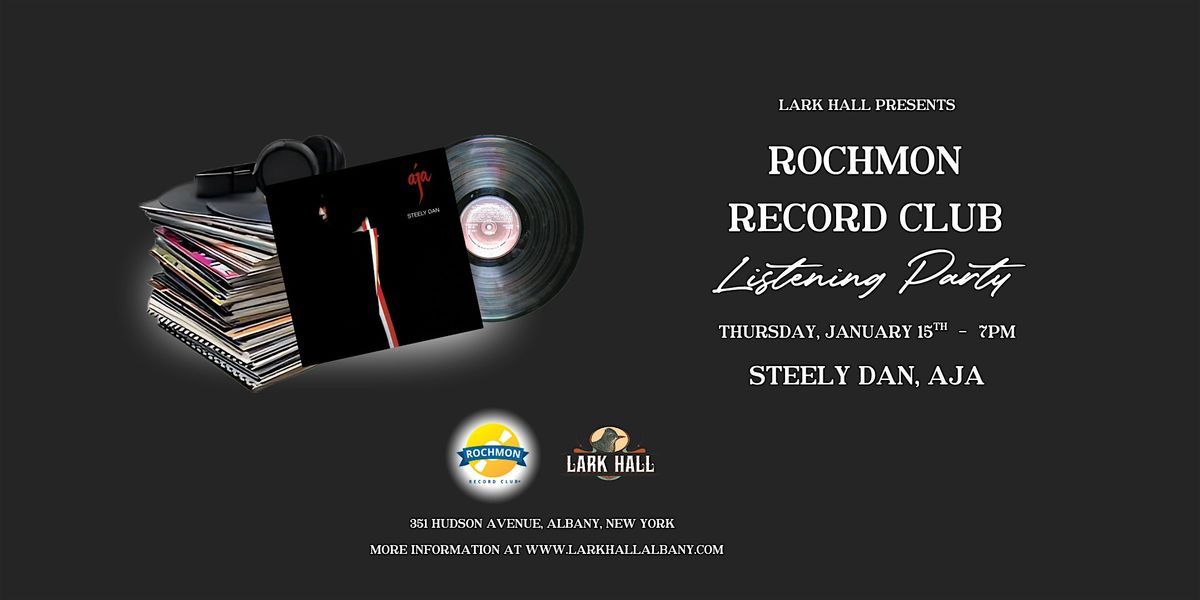 Rochmon Record Club Listening Party “Steely Dan", 15 January | Event in Albany | AllEvents