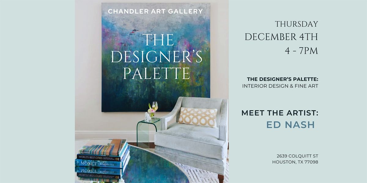The Designer's Palette with Ed Nash, 4 December | Event in Houston | AllEvents