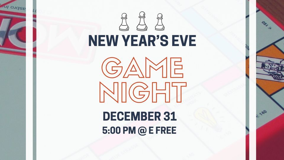 New Years Eve Game Night, Evangelical Free Church of Keokuk, December
