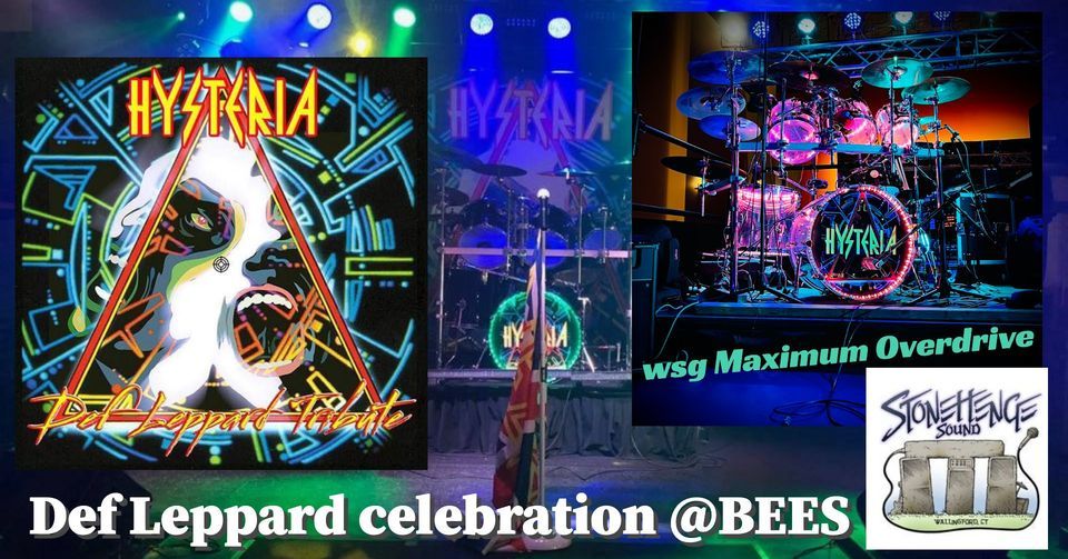 HYSTERIA Def Leppard wsg Maximum Overdrive, Crystal Bees, Milldale