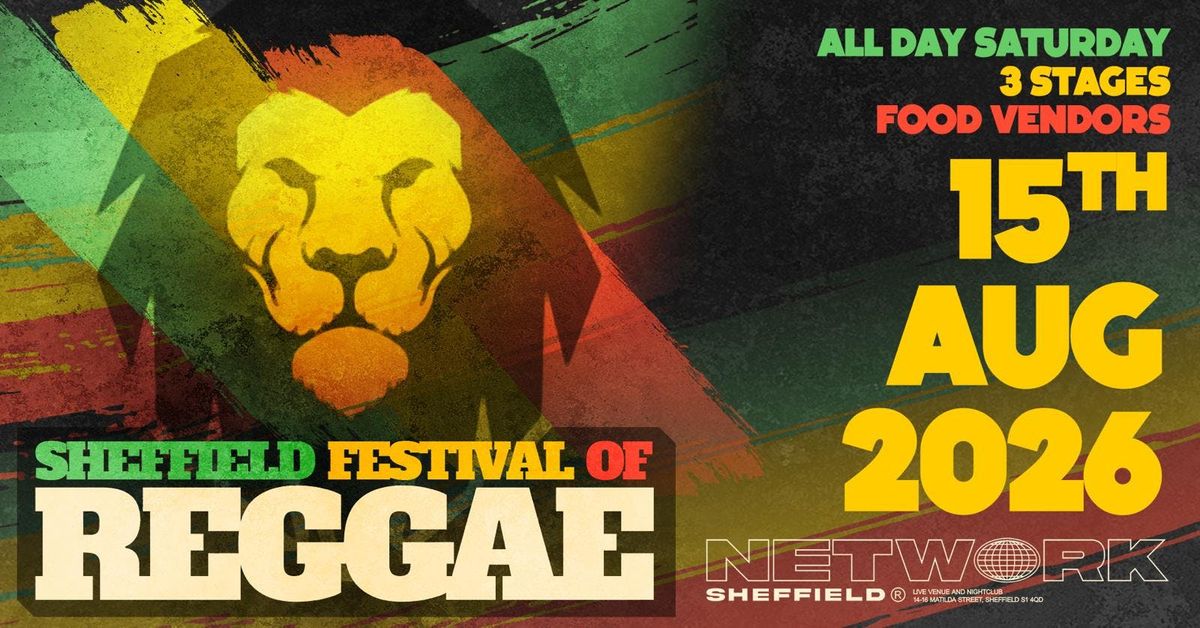 Festival of Reggae | Network 2026, 15 August | Event in Sheffield | AllEvents