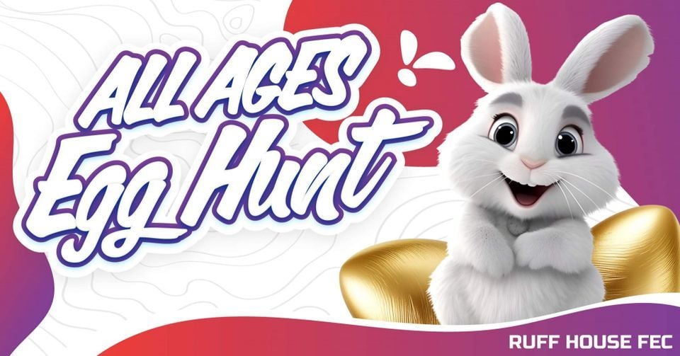 FREE All Ages Easter Egg Hunt, Ruff House, Fremont, 23 March 2024
