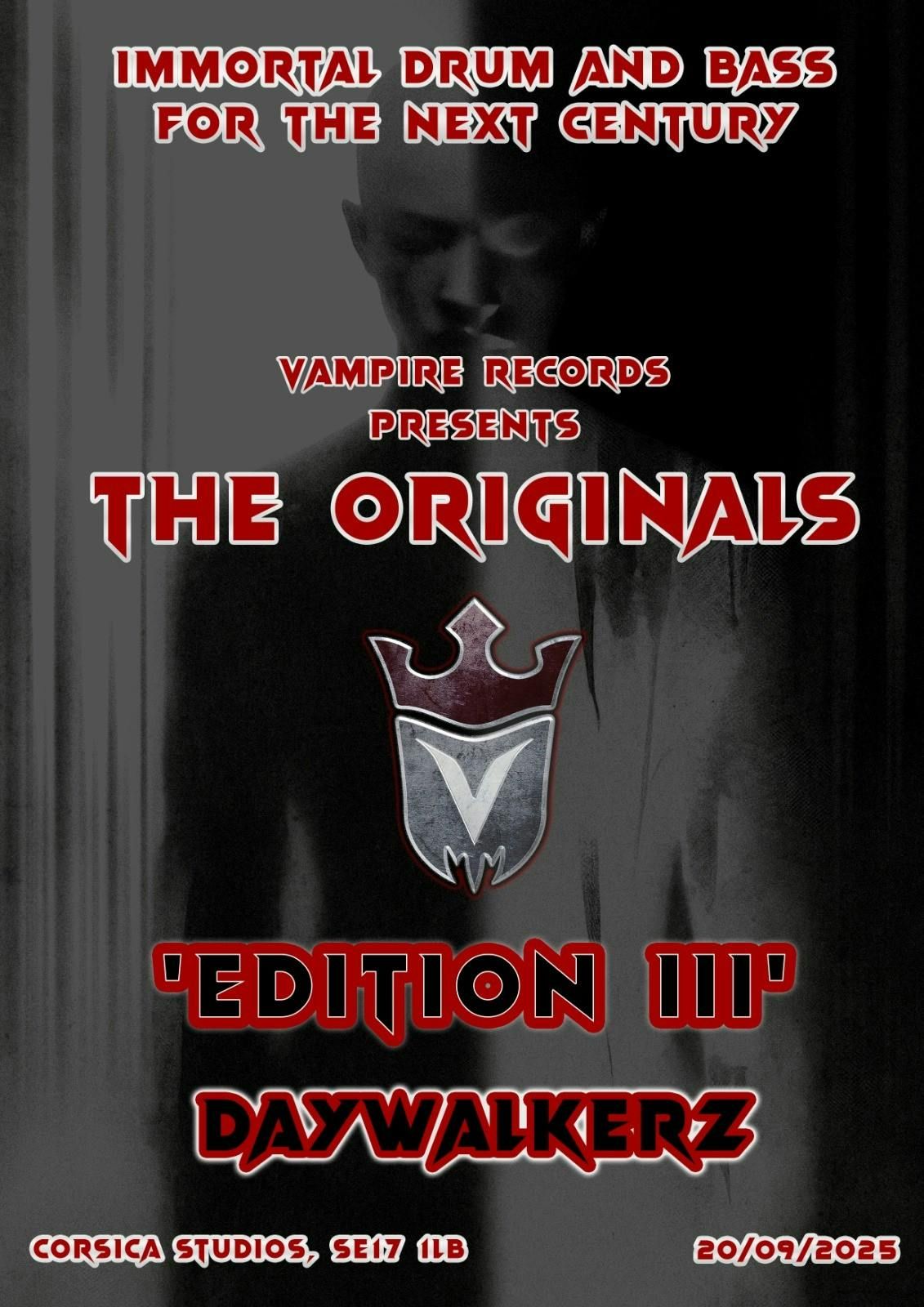 Vampire Records presents 'The Originals' Edition III Daywalkerz, 20 September | Event in London | AllEvents