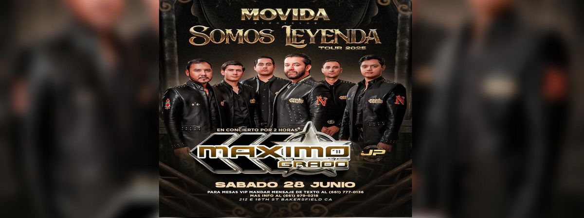 MAXIMO GRADO EN BAKERSFIELD , 28 June | Event in Bakersfield | AllEvents