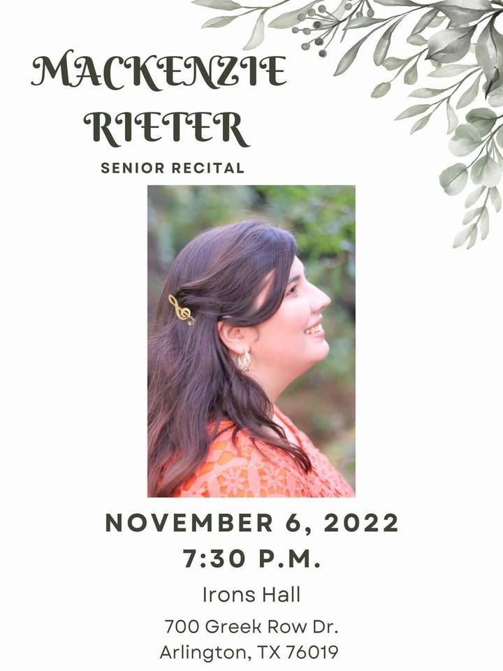 Mackenzie Rieters Senior Recital, UTA Music Building, Arlington