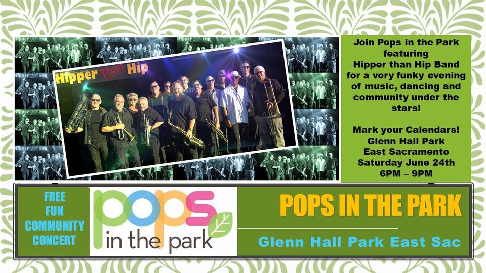 East Sac Pops in the Park Funks it up with Hipper than Hip Band, Glenn