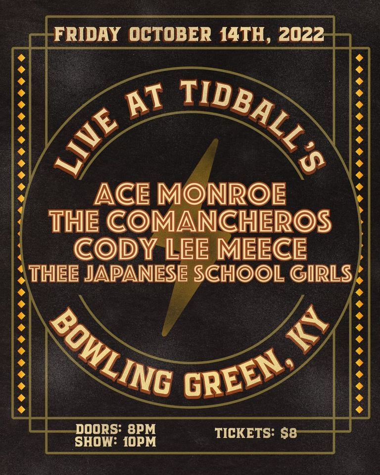 Cody Lee Meece / The Comancheros / Thee Japanese School Girls / Ace