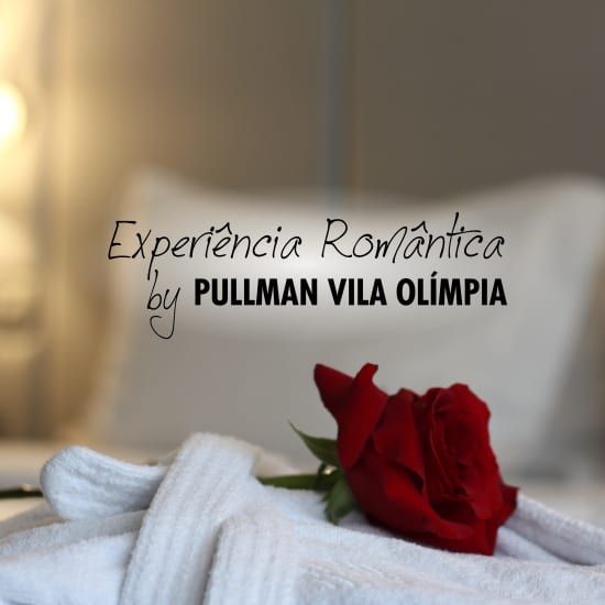 Experiência Romântica by Pullman Vila Olimpia, 13 June | Event in São Paulo | AllEvents