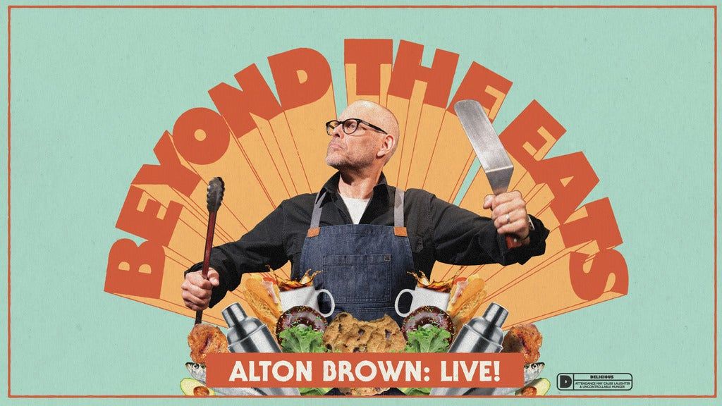 Alton Brown Live Von Braun Center Concert Hall Huntsville March 3 2022 Allevents In Previous Von Braun Center Events 2022