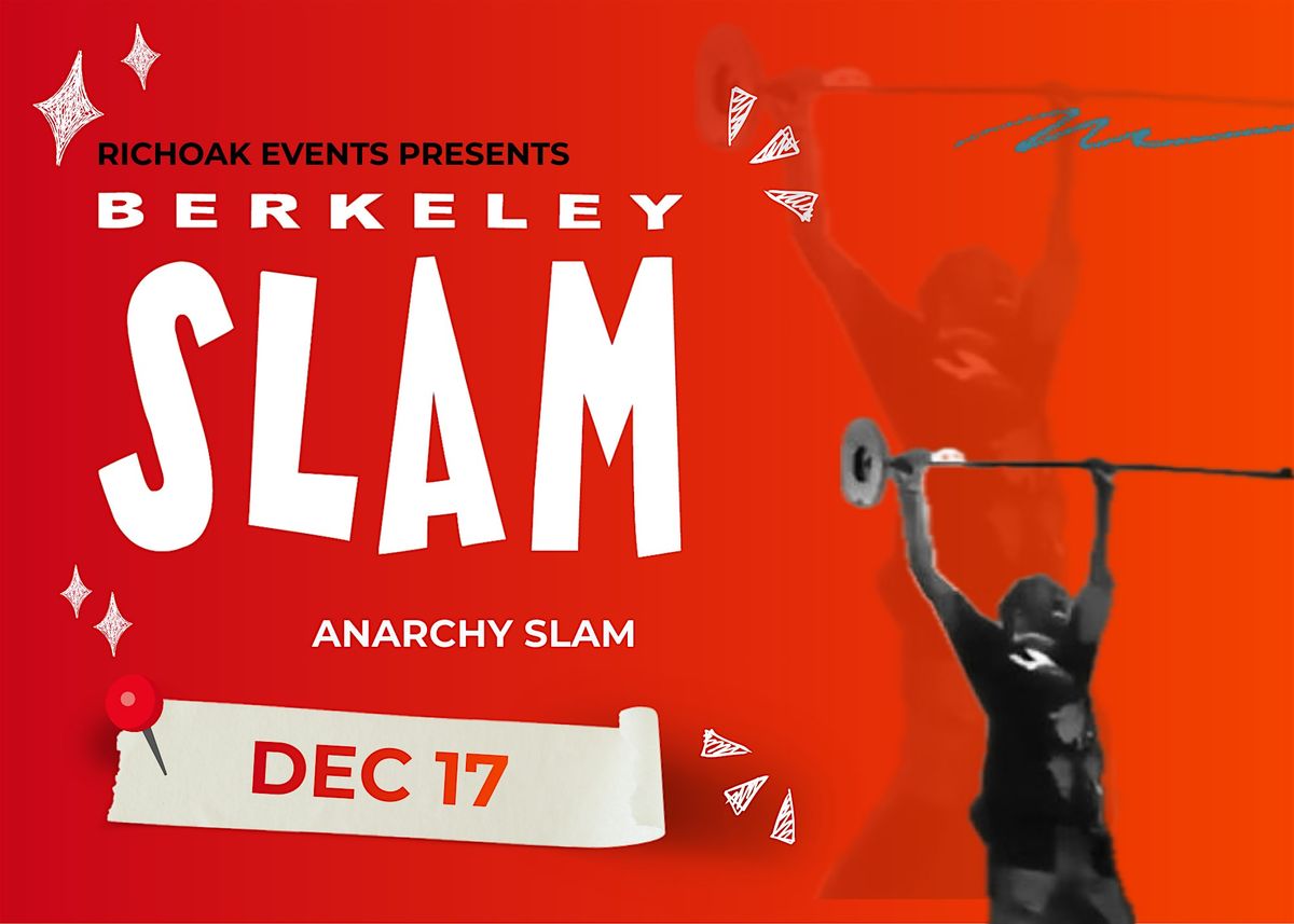 The Anarchy Slam!, 17 December | Event in Berkeley | AllEvents