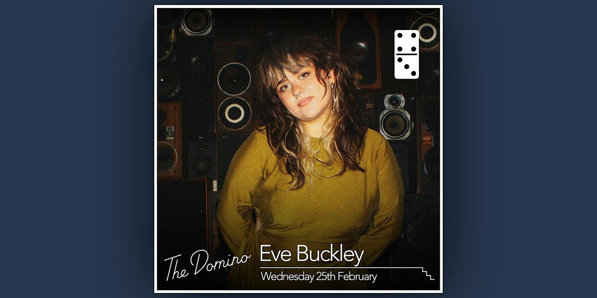 Eve Buckley, 25 February | Event in Leeds | AllEvents