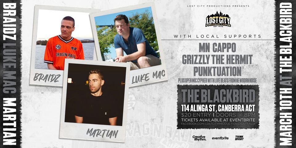 BRAIDZ | LUKE MAC | MARTIAN (VIC) + Local Supports - Canberra Day Eve ...